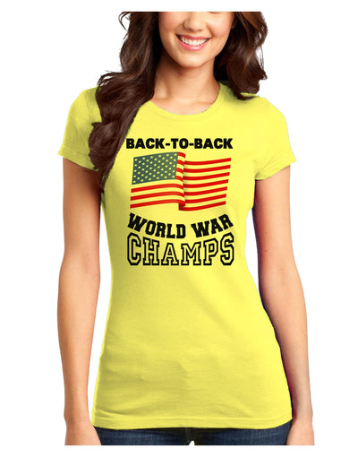 Back to Back World War Champs Juniors T-Shirt-Womens Juniors T-Shirt-TooLoud-Yellow-Juniors Fitted XS-Davson Sales