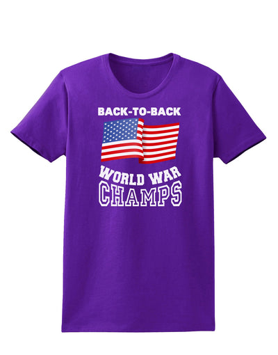 Back to Back World War Champs Womens Dark T-Shirt-TooLoud-Purple-X-Small-Davson Sales