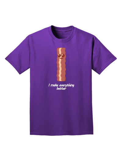 Bacon - I Make Everything Better Adult Dark T-Shirt-Mens T-Shirt-TooLoud-Purple-Small-Davson Sales