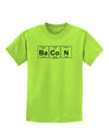 Bacon Periodic Table of Elements Childrens T-Shirt by TooLoud-Childrens T-Shirt-TooLoud-Lime-Green-X-Small-Davson Sales