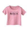 Bacon Periodic Table of Elements Infant T-Shirt by TooLoud-Infant T-Shirt-TooLoud-Candy-Pink-06-Months-Davson Sales