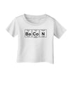 Bacon Periodic Table of Elements Infant T-Shirt by TooLoud-Infant T-Shirt-TooLoud-White-06-Months-Davson Sales