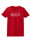 Bacon Periodic Table of Elements Womens Dark T-Shirt by TooLoud-Womens T-Shirt-TooLoud-Red-X-Small-Davson Sales