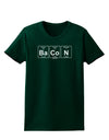 Bacon Periodic Table of Elements Womens Dark T-Shirt by TooLoud-Womens T-Shirt-TooLoud-Forest-Green-Small-Davson Sales