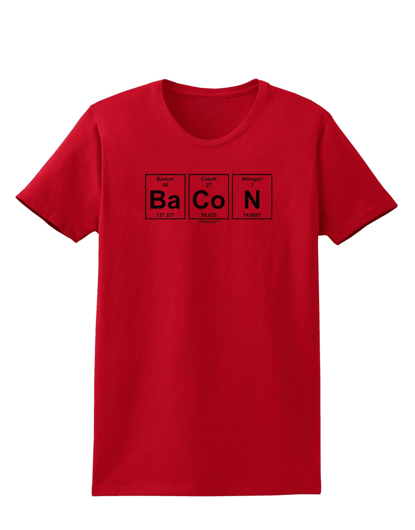 Bacon Periodic Table of Elements Womens T-Shirt by TooLoud-Womens T-Shirt-TooLoud-Red-X-Small-Davson Sales
