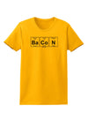 Bacon Periodic Table of Elements Womens T-Shirt by TooLoud-Womens T-Shirt-TooLoud-Gold-X-Small-Davson Sales