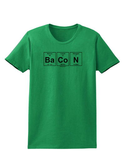 Bacon Periodic Table of Elements Womens T-Shirt by TooLoud-Womens T-Shirt-TooLoud-Kelly-Green-X-Small-Davson Sales