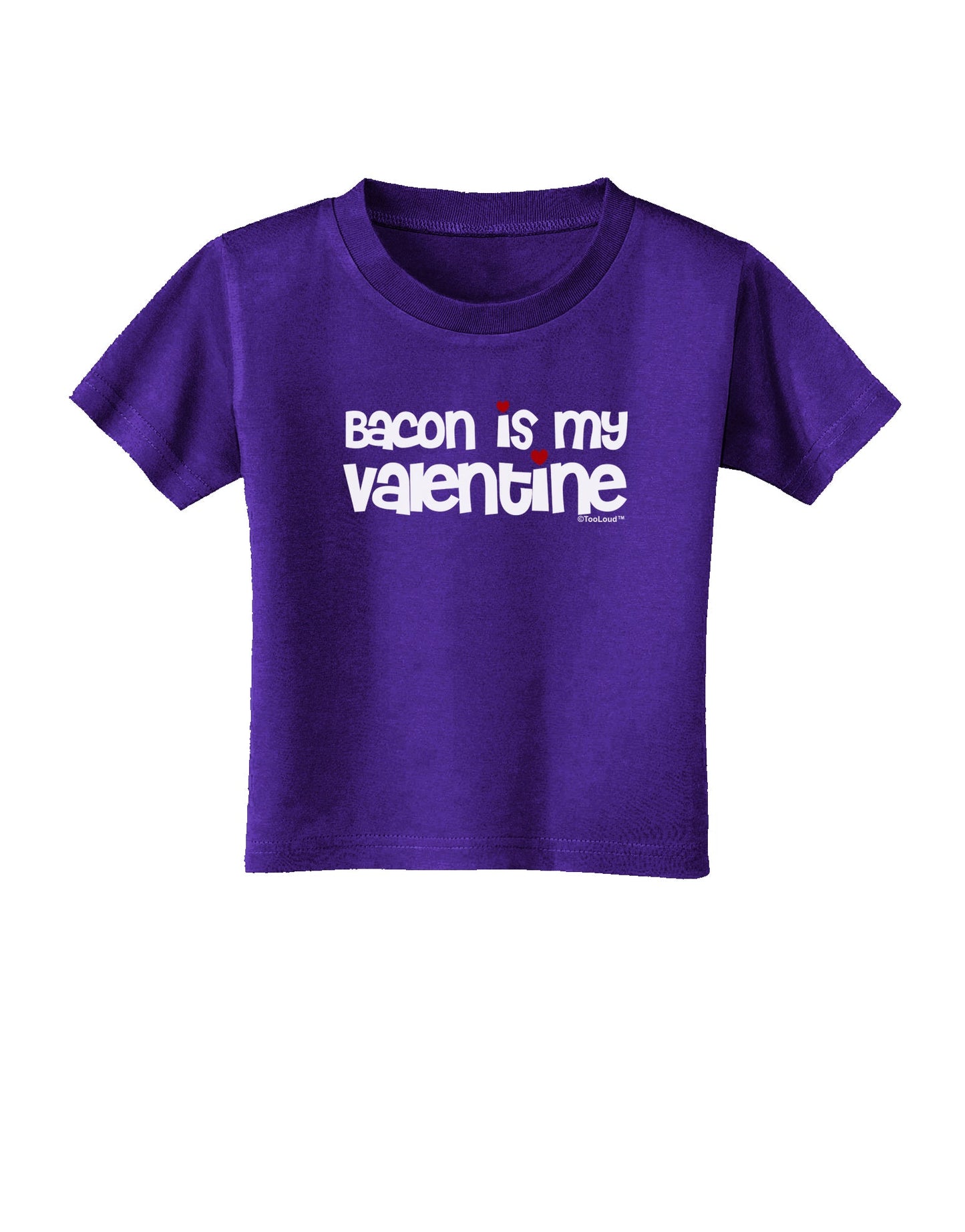 Bacon is My Valentine Toddler T-Shirt Dark by TooLoud-Toddler T-Shirt-TooLoud-Purple-2T-Davson Sales