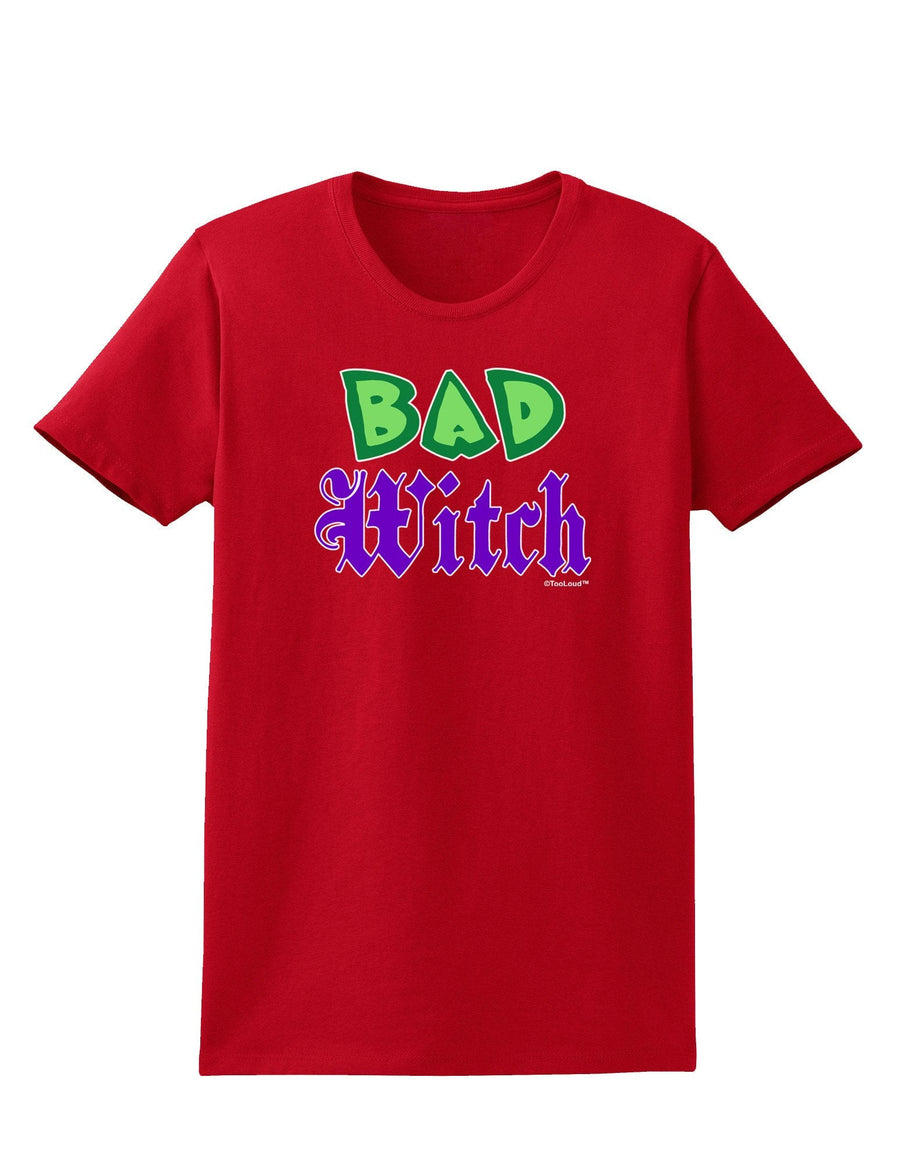 Bad Witch Color Green Womens Dark T-Shirt-TooLoud-Red-XXX-Large-Davson Sales