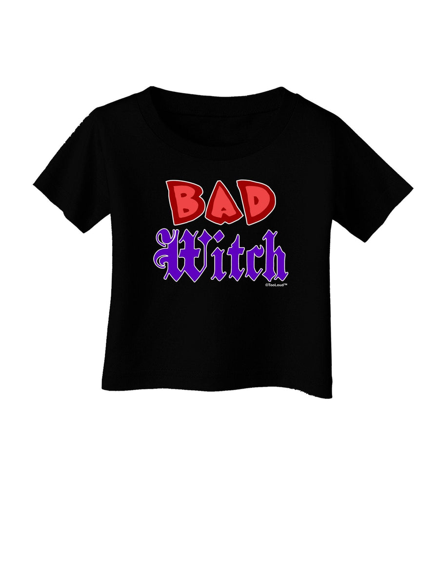 Bad Witch Color Red Infant T-Shirt Dark-Infant T-Shirt-TooLoud-Black-18-Months-Davson Sales