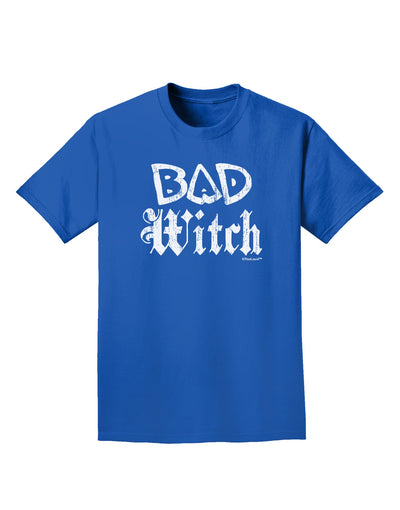 Bad Witch Distressed Adult Dark T-Shirt-Mens T-Shirt-TooLoud-Royal-Blue-Small-Davson Sales