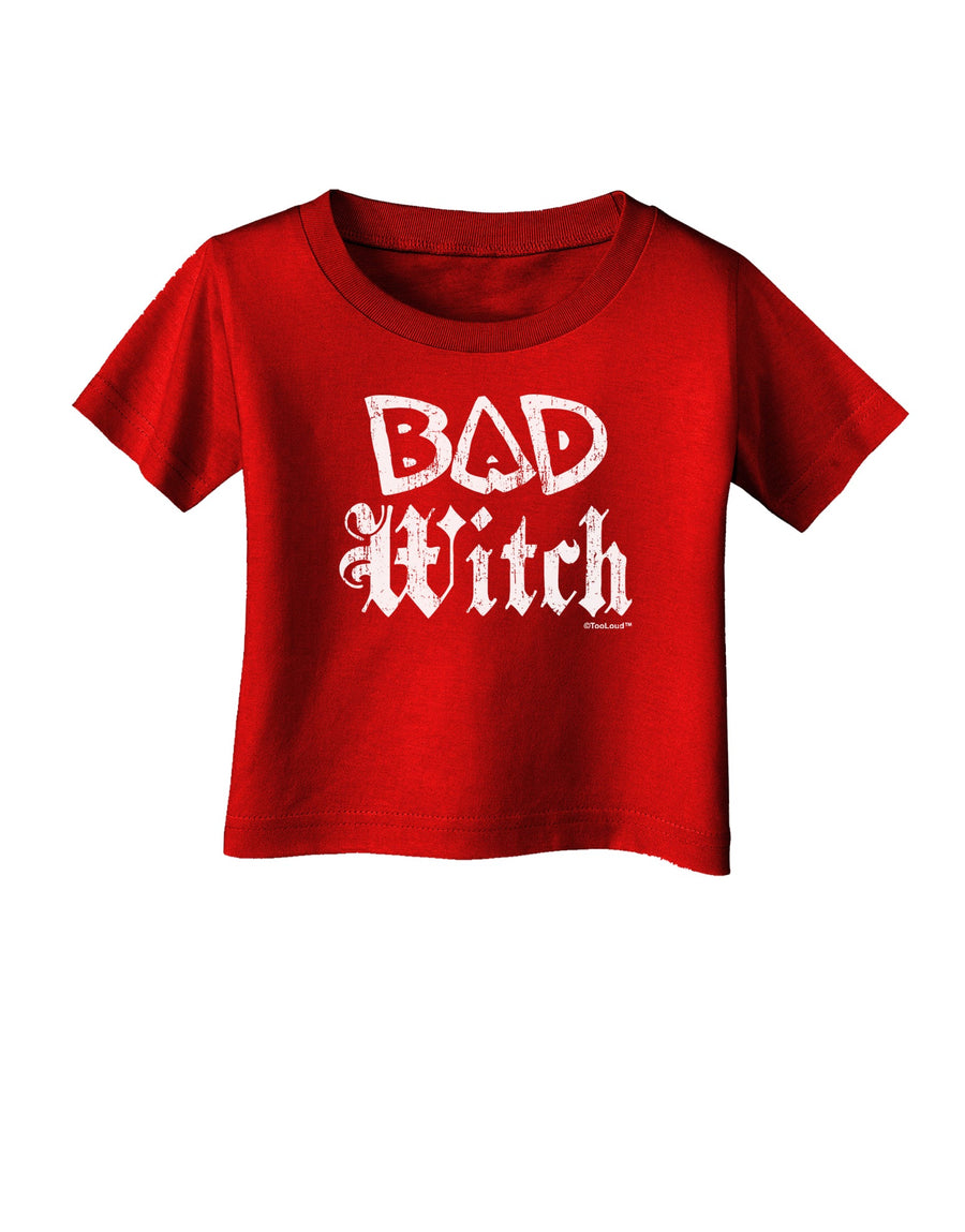 Bad Witch Distressed Infant T-Shirt Dark-Infant T-Shirt-TooLoud-Black-06-Months-Davson Sales