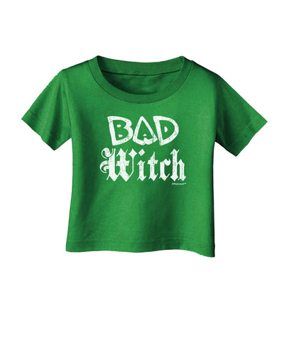 Bad Witch Distressed Infant T-Shirt Dark-Infant T-Shirt-TooLoud-Clover-Green-06-Months-Davson Sales