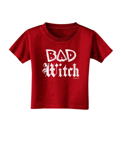 Bad Witch Distressed Toddler T-Shirt Dark-Toddler T-Shirt-TooLoud-Red-2T-Davson Sales