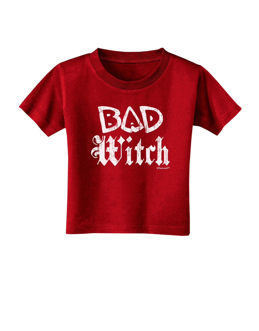 Bad Witch Distressed Toddler T-Shirt Dark-Toddler T-Shirt-TooLoud-Black-2T-Davson Sales