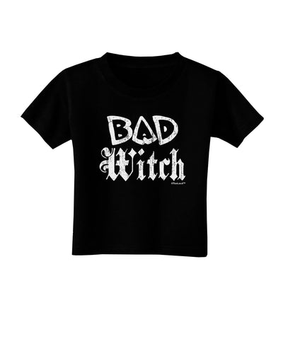 Bad Witch Distressed Toddler T-Shirt Dark-Toddler T-Shirt-TooLoud-Black-2T-Davson Sales