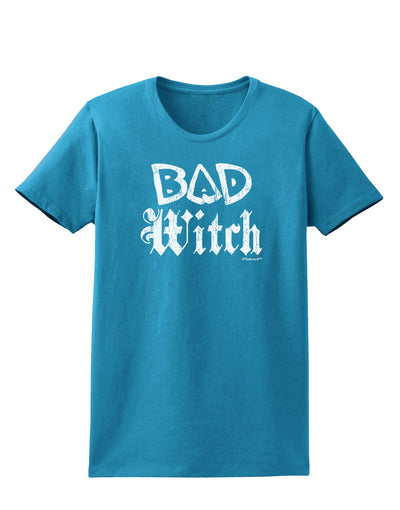 Bad Witch Distressed Womens Dark T-Shirt-TooLoud-Turquoise-X-Small-Davson Sales