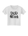 Bad Witch Toddler T-Shirt-Toddler T-Shirt-TooLoud-White-4T-Davson Sales