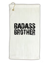 Badass Brother Micro Terry Gromet Golf Towel 11&#x22;x19-Golf Towel-TooLoud-White-Davson Sales