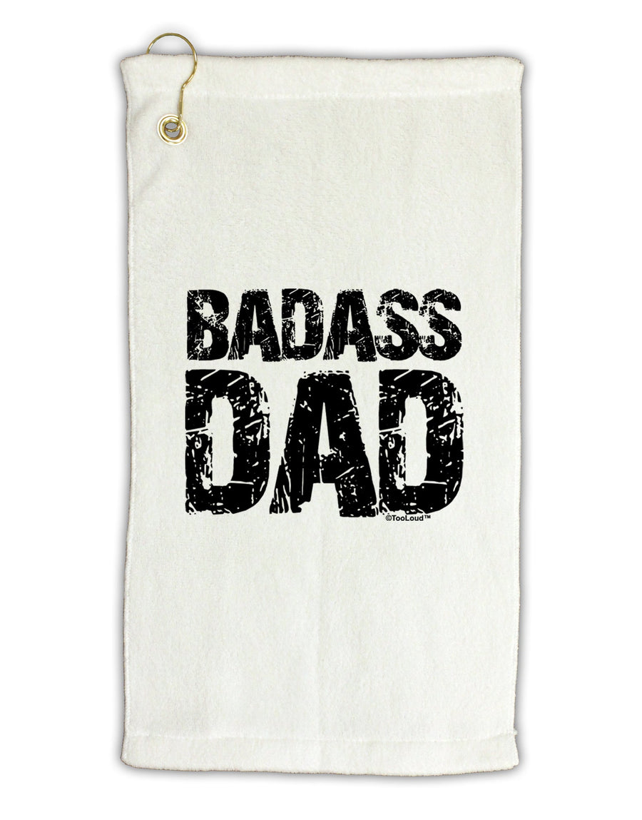 Badass Dad Micro Terry Gromet Golf Towel 16 x 25 inch by TooLoud-Golf Towel-TooLoud-White-Davson Sales