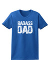 Badass Dad Womens Dark T-Shirt by TooLoud-TooLoud-Royal-Blue-X-Small-Davson Sales