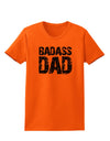 Badass Dad Womens T-Shirt by TooLoud-TooLoud-Orange-X-Small-Davson Sales