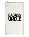 Badass Uncle Micro Terry Gromet Golf Towel 16 x 25 inch by TooLoud