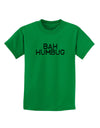 Bah Humbug Design - Grunge Childrens T-Shirt-Childrens T-Shirt-TooLoud-Kelly-Green-X-Small-Davson Sales