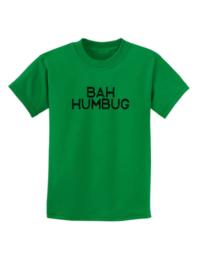 Bah Humbug Design - Grunge Childrens T-Shirt-Childrens T-Shirt-TooLoud-Kelly-Green-X-Small-Davson Sales