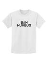 Bah Humbug Design - Grunge Childrens T-Shirt-Childrens T-Shirt-TooLoud-White-X-Small-Davson Sales