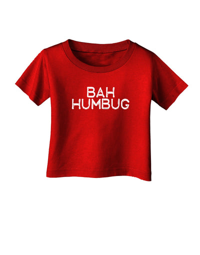 Bah Humbug Design - Grunge Infant T-Shirt Dark-Infant T-Shirt-TooLoud-Red-06-Months-Davson Sales