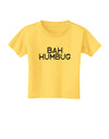 Bah Humbug Design - Grunge Toddler T-Shirt-Toddler T-Shirt-TooLoud-Yellow-2T-Davson Sales