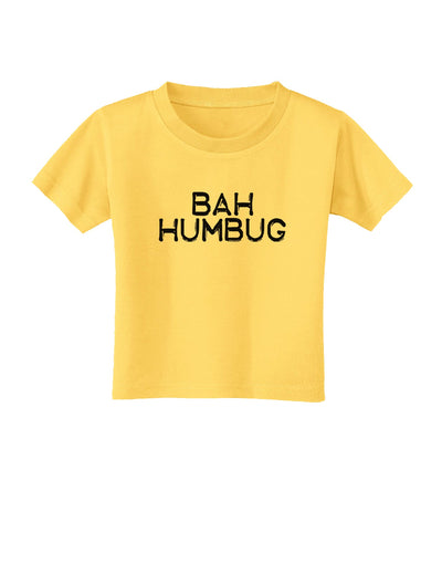 Bah Humbug Design - Grunge Toddler T-Shirt-Toddler T-Shirt-TooLoud-Yellow-2T-Davson Sales