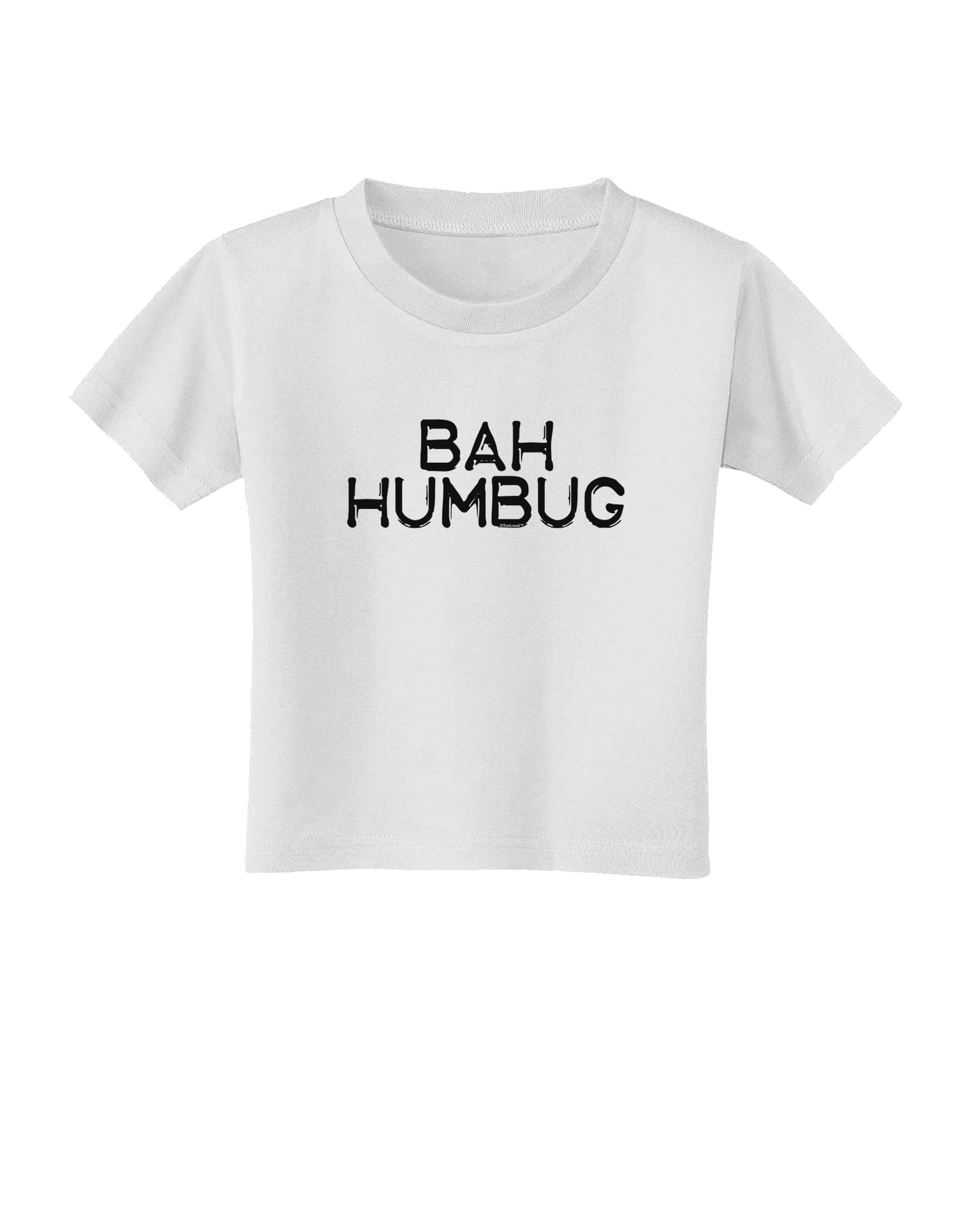Bah Humbug Design - Grunge Toddler T-Shirt-Toddler T-Shirt-TooLoud-White-2T-Davson Sales