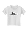 Bah Humbug Design - Grunge Toddler T-Shirt-Toddler T-Shirt-TooLoud-White-2T-Davson Sales