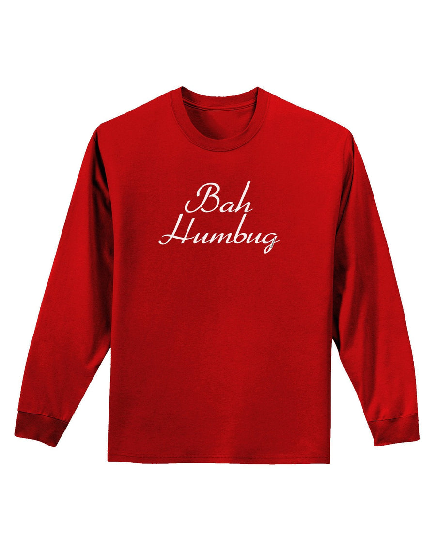 Bah Humbug Design - Script Adult Long Sleeve Dark T-Shirt-TooLoud-Red-XXXX-Large-Davson Sales