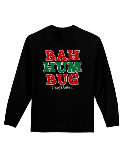 Bah Humbug Merry Christmas Adult Long Sleeve Dark T-Shirt-TooLoud-Black-Small-Davson Sales