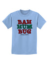 Bah Humbug Merry Christmas Childrens T-Shirt-Childrens T-Shirt-TooLoud-Light-Blue-X-Small-Davson Sales