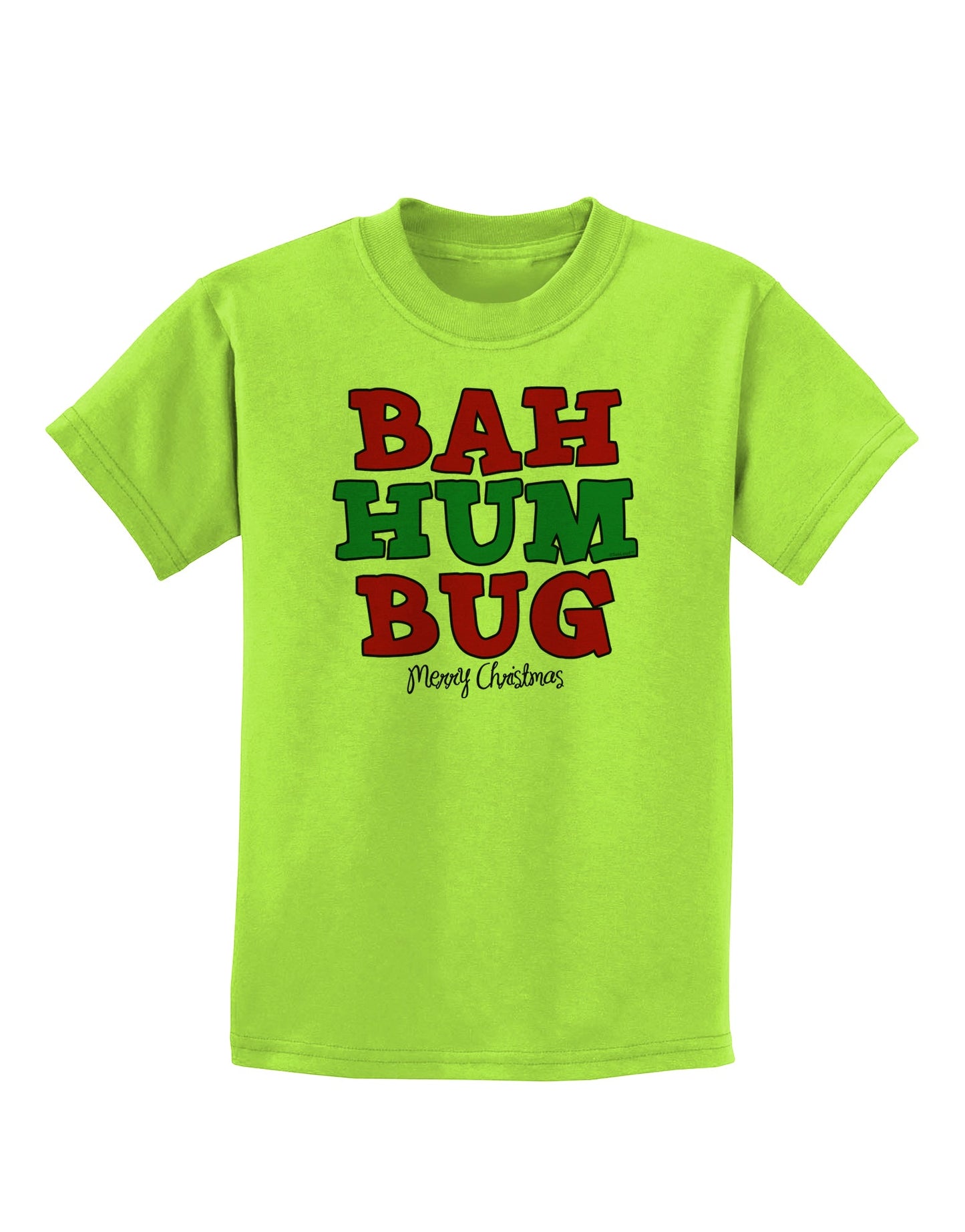 Bah Humbug Merry Christmas Childrens T-Shirt-Childrens T-Shirt-TooLoud-Lime-Green-X-Small-Davson Sales