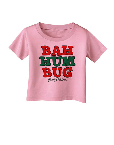 Bah Humbug Merry Christmas Infant T-Shirt-Infant T-Shirt-TooLoud-Candy-Pink-06-Months-Davson Sales