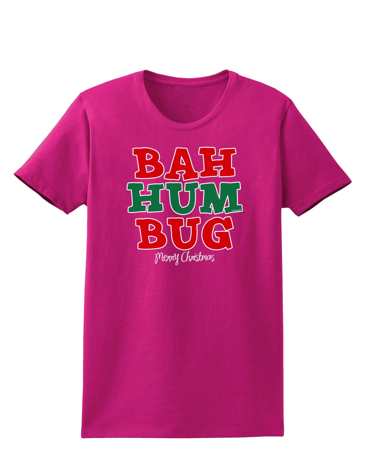 Bah Humbug Merry Christmas Womens Dark T-Shirt-TooLoud-Hot-Pink-Small-Davson Sales