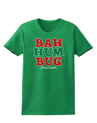 Bah Humbug Merry Christmas Womens Dark T-Shirt-TooLoud-Kelly-Green-X-Small-Davson Sales