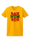 Bah Humbug Merry Christmas Womens T-Shirt-Womens T-Shirt-TooLoud-Gold-X-Small-Davson Sales