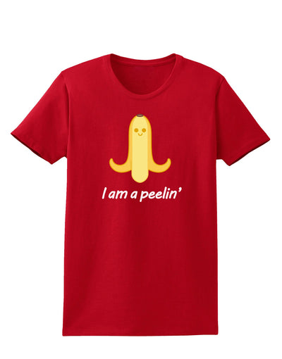 Banana - I am a Peelin Womens Dark T-Shirt-Womens T-Shirt-TooLoud-Red-X-Small-Davson Sales