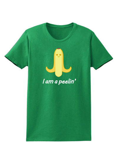 Banana - I am a Peelin Womens Dark T-Shirt-Womens T-Shirt-TooLoud-Kelly-Green-X-Small-Davson Sales