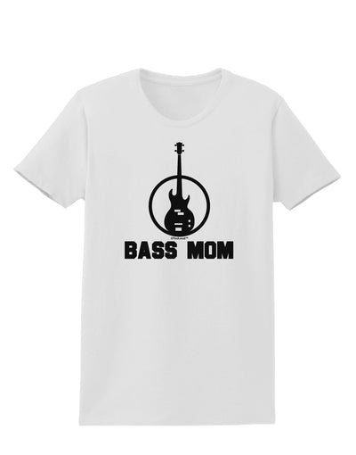 Bass Mom - Mother's Day Design Womens T-Shirt-Womens T-Shirt-TooLoud-White-X-Small-Davson Sales