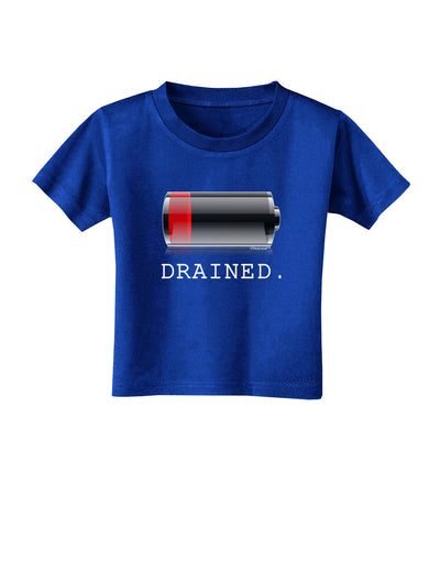 Battery Drained Toddler T-Shirt Dark-Toddler T-Shirt-TooLoud-Royal-Blue-2T-Davson Sales