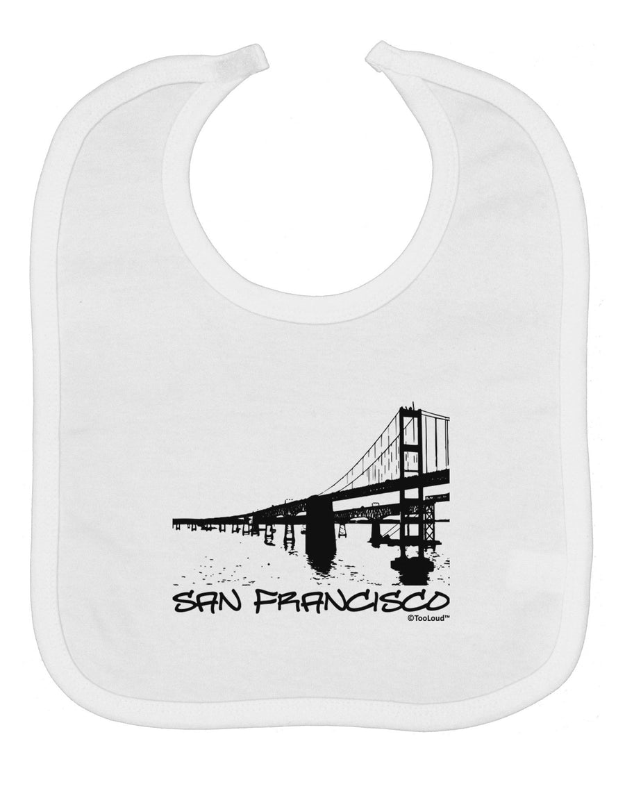 Bay Bridge Cutout Design - San Francisco Baby Bib by TooLoud