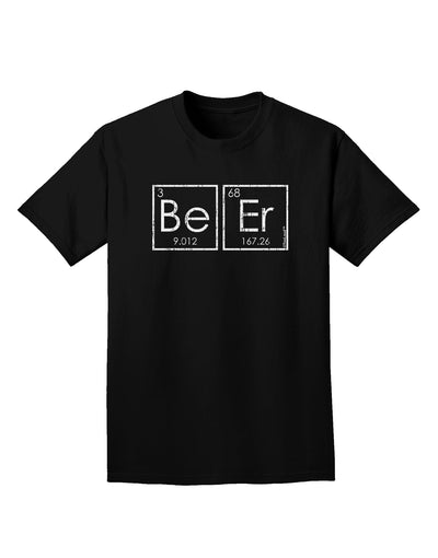 Be Er - Periodic Table of Elements Adult Dark T-Shirt by TooLoud-Mens T-Shirt-TooLoud-Black-Small-Davson Sales