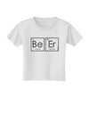 Be Er - Periodic Table of Elements Toddler T-Shirt by TooLoud-Toddler T-Shirt-TooLoud-White-2T-Davson Sales